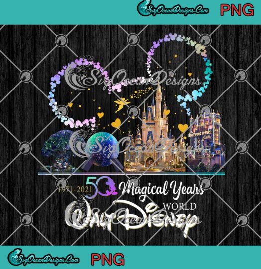 50th Magical Years Walt Disney World 1971 2021 Gift For Disney Fan PNG JPG