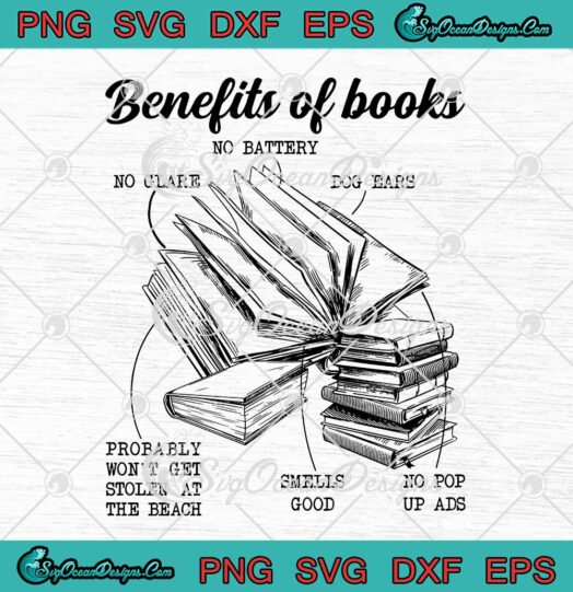 Benefits Of Books Funny Book Lovers SVG Cricut