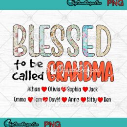 Blessed To Be Called Grandma Mother's Day Gift PNG JPG Digital Download