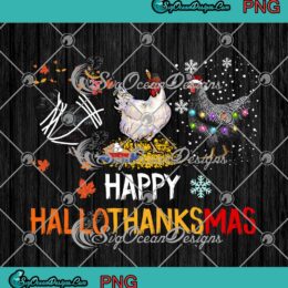 Chickens Happy Hallothanksmas PNG Halloween Thanksgiving Christmas Gift PNG