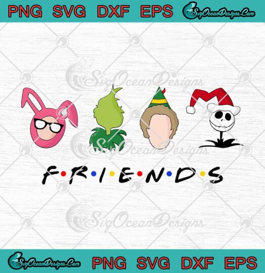 Christmas Friends SVG Christmas Movie Characters SVG Cricut