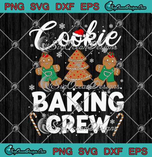 Cookie Baking Crew Christmas Gingerbread Team SVG Family Matching Gift SVG Cricut