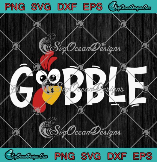 Gobble Turkey Face Funny Happy Thanksgiving Day SVG Cricut