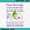 Grinch Please Don't Judge You Don't Know What It Took Fibromyalgia Awareness PNG