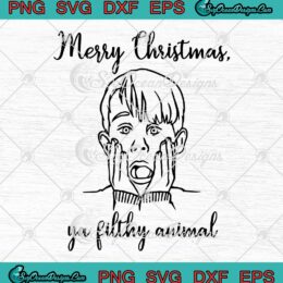 Kevin Home Alone Merry Christmas Ya Filthy Animal SVG Cricut