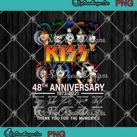 Kiss Band 48th Aniversary 1973-2021 PNG Thank You For The Memories ...