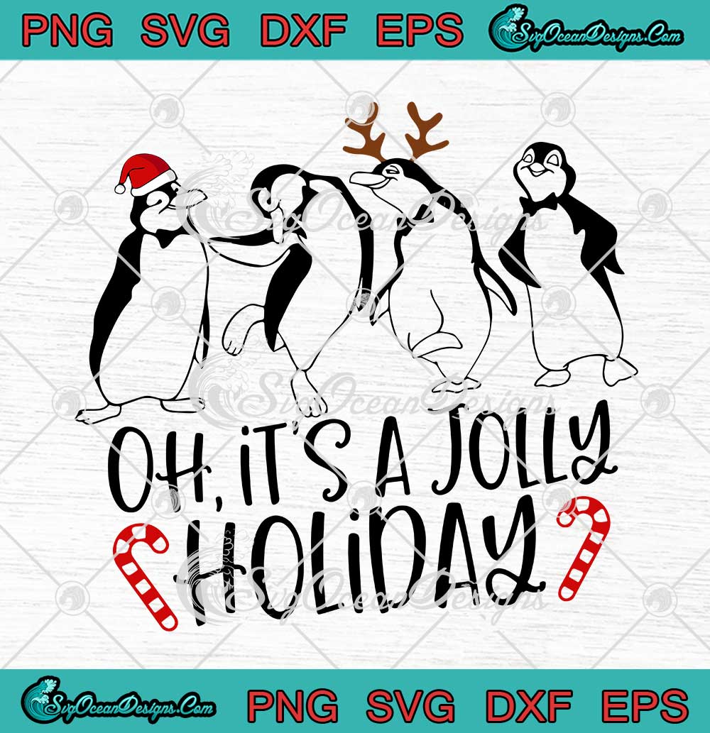 Mary Poppins Penguins SVG Oh It's A Jolly Holiday Disney Christmas SVG