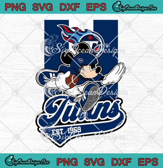 Mickey Mouse Playing American Football Titans Est. 1959 Tennessee Titans SVG Cricut