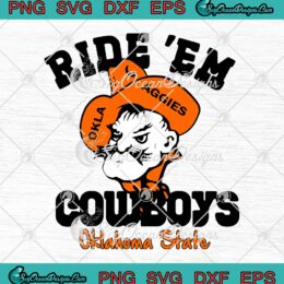 Osu Ride 'Em Cowboys Oklahoma State Football SVG Cricut