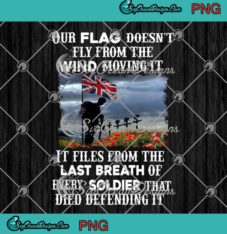 Our Flag Doesn't Fly From The Wind Moving It It Files From The Last ...