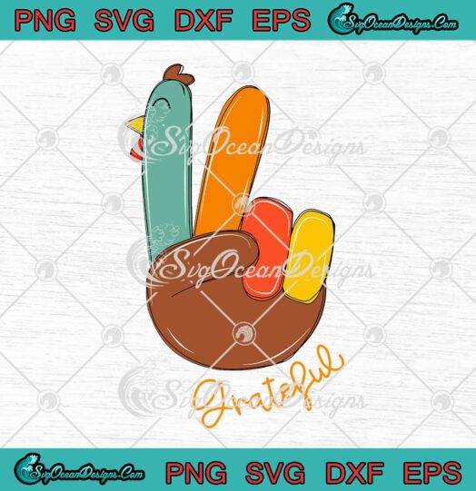 Peace Love Turkey Hand Sign Grateful SVG Turkey Thanksgiving SVG Cricut