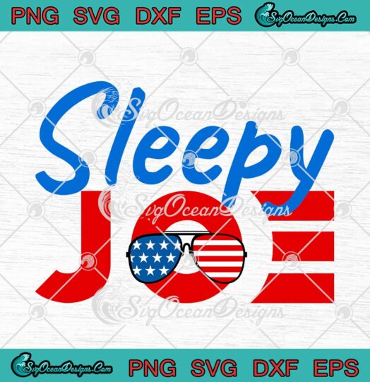 Sleepy Joe American Flag Sunglasses Funny Gift SVG Cricut