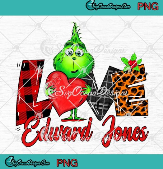 The Grinch Love Edward Jones PNG Heart Merry Christmas PNG Digital Download