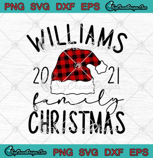 Williams 2021 Family Christmas SVG Family Matching Xmas Gifts SVG Cricut