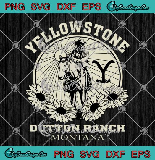 Yellowstone Dutton Ranch Montana Sunflowers Horseback Rider SVG Cricut