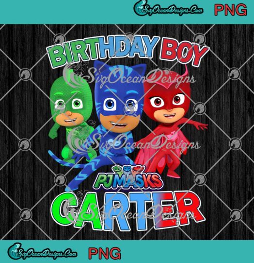 Birthday Boy PJ Masks Carter PJ Mask Custom Personalized Name PNG JPG