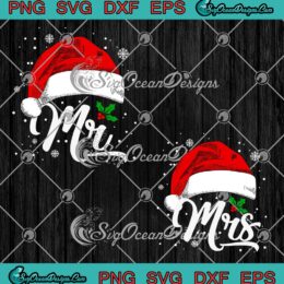 Christmas Couple Mr And Mrs Santa Claus Hat SVG Matching Christmas Holiday SVG Cricut