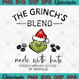 Christmas The Grinch's Blend Made With Hate SVG PNG Cricut
