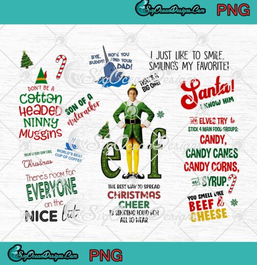 Elf I Just Like to Smile Smilings My Favorite Christmas Quote PNG JPG