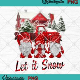 Gnomes Let It Snow Dwarf Christmas Tree Farmer Merry Christmas PNG JPG