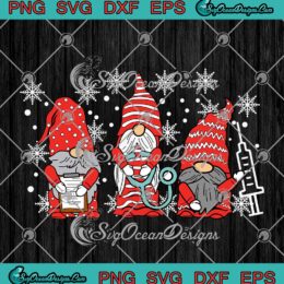 Gnomes Nurse Christmas Nursing Lover Christmas Gift SVG Nurse Crew 2021 SVG Cricut