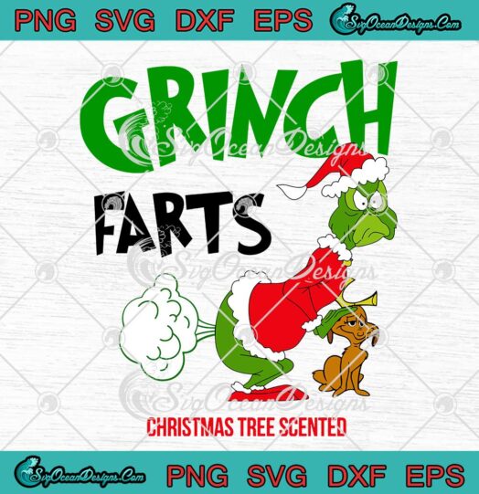 Grinch Farts Christmas Tree Scented Grinchmas Gifts Christmas SVG Cricut