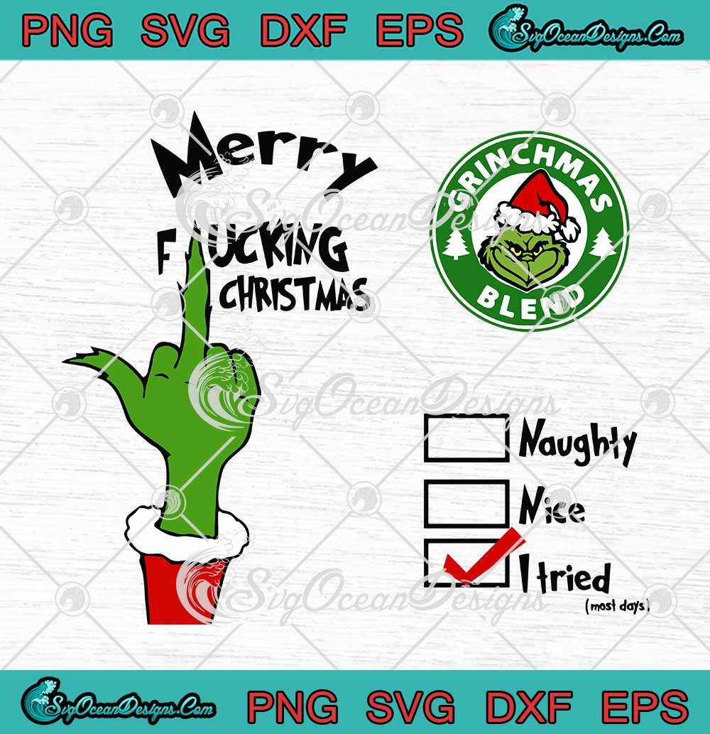 Grinchmas Blend Grinch Hand Merry Fucking Christmas Svg Png Eps Dxf Cricut Cameo File Svg Png