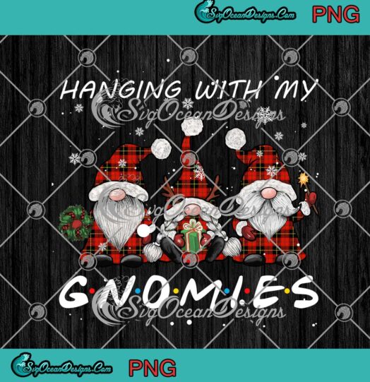 Hanging With Gnomies Christmas Gnome Buffalo Plaid Red Xmas Gift PNG JPG