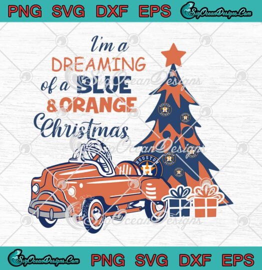 Houston Astros I'm A Dreaming Of A Blue And Orange Christmas SVG Cricut