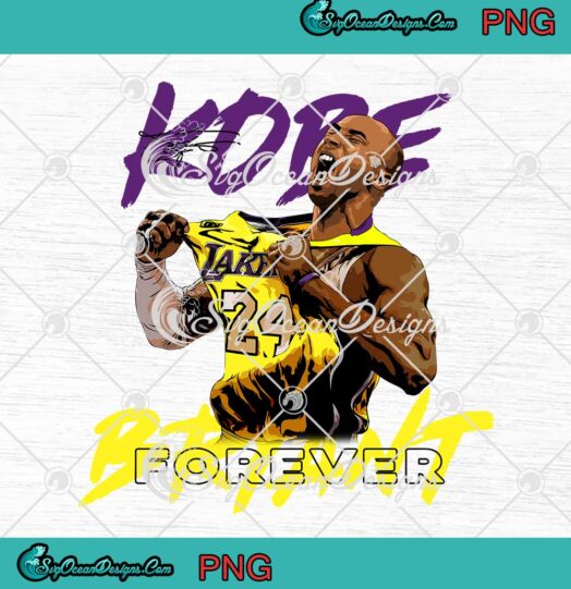 Kobe Bryant Forever Kobe Bryant Mamba Forever 2021 RIP Kobe PNG JPG