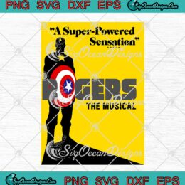 Marvel Hawkeye Rogers A Super Powered Sensation SVG Rogers The Musical SVG Cricut