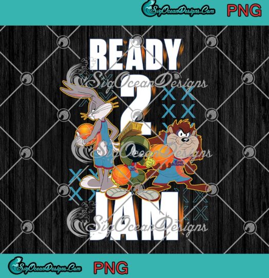 Space Jam Ready 2 Jam Looney Tunes Gift For Cartoon Lovers PNG JPG