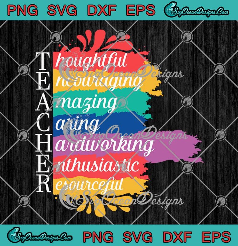 Teacher Thoughtful Encouraging Amazing Caring Hardworking SVG PNG EPS ...