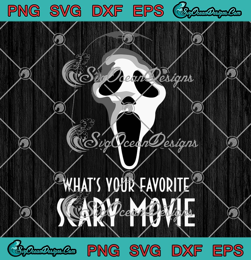 Ghostface What's Your Favorite Scary Movie SVG Scream Halloween SVG PNG