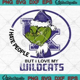 Grinch I Hate People But I Love My Kentucky Wildcats SVG Kentucky Football SVG PNG Cricut
