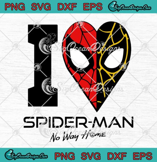 I Love Spider Man No Way Home Marvel Movie SVG PNG Cricut