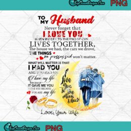 To My Husband I Love You To The Moon And Back Valentine' Day Gift PNG JPG Digital Download