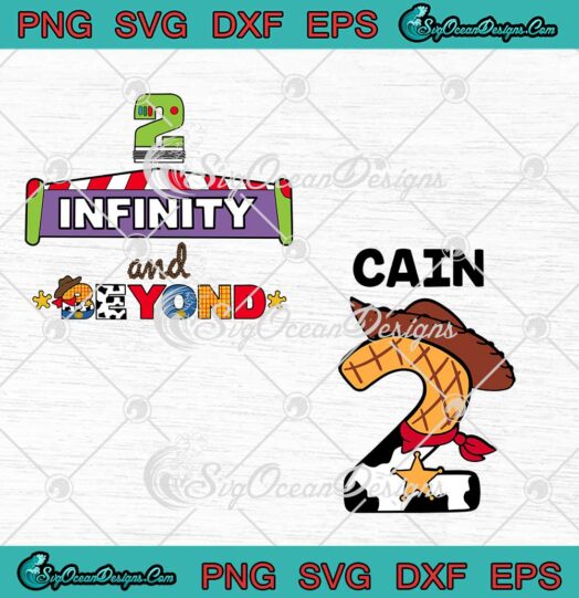 Toy Story Birthday 2 Infinity And Beyond 2nd Birthday SVG Custom Name SVG PNG Cricut