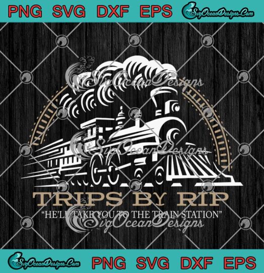 Yellowstone Trips By Rip Hell Take You To The Train Station SVG PNG Cricut