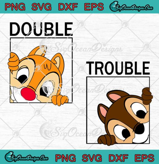 Dale And Chip Double Trouble Chip 'n Dale's Rescue Rangers SVG Disney Movie SVG PNG Cricut