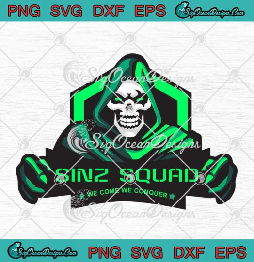 Death Sinz Squad We Come We Conquer SVG PNG Cricut