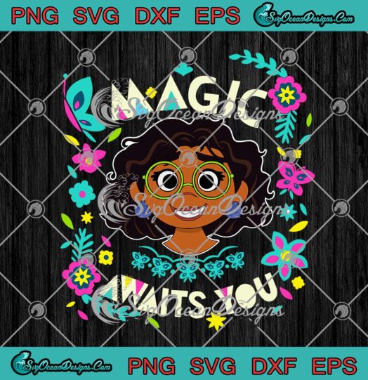 Disney Encanto Mirabel Magic Awaits You Cute Gift SVG PNG Cricut