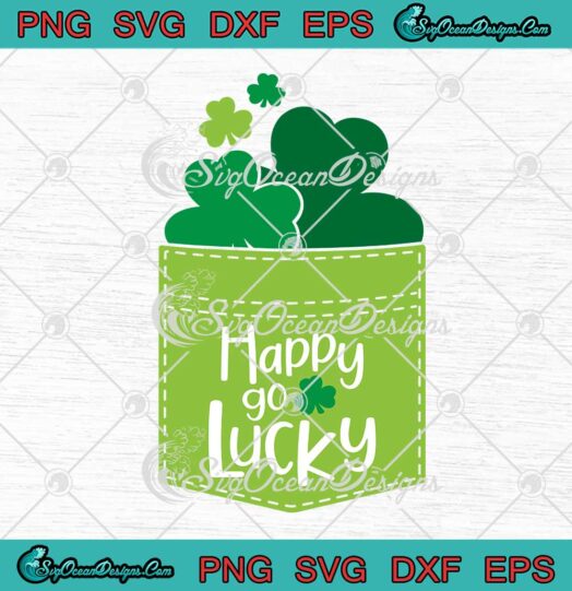 Happy Go Lucky Pocket Shamrock Happy St. Patricks Day SVG Kids Gift SVG PNG Cricut