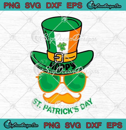 Happy St. Patricks Day Irish Leprechaun Hat Mustache Funny SVG PNG Cricut