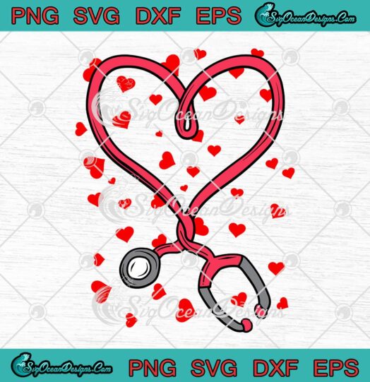 Heart Stethoscope Nurse Valentine Cute Love Nursing Valentines Day SVG PNG Cricut