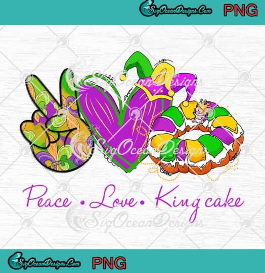 Peace Love King Cake Mardi Gras Party Carnival PNG JPG