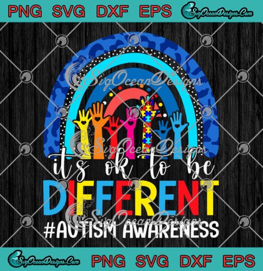 Autism Awareness It's Ok To Be Different Leopard Rainbow SVG PNG EPS DXF Cricut File