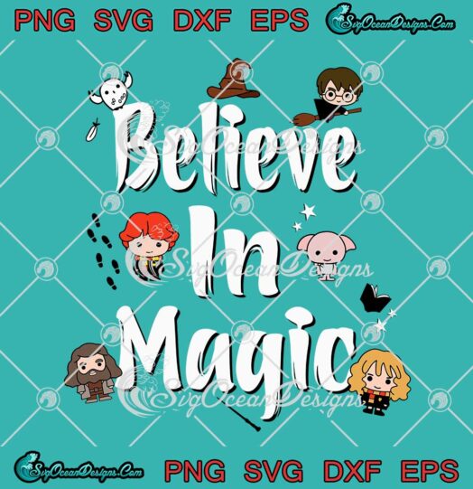 Believe In Magic Harry Potter Characters Chibi SVG Cute Kids Gifts SVG PNG EPS DXF Cricut File