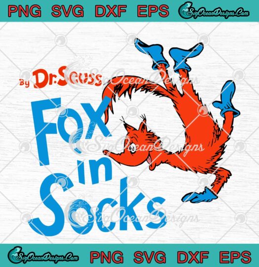 By Dr. Seuss Fox In Socks SVG PNG Cricut