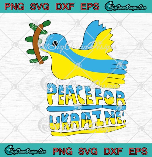 Dove Peace For Ukraine Pray For Ukraine SVG Support Ukraine SVG PNG Cricut